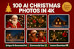 sell 100 ai christmas photos in 4k