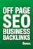do off page seo and provie buisness backlinks