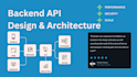design a backend API and architecture for your app