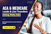 generate aca, medicare live transfers with meta ads