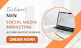 be your social media n8n automation, metricool buffer post schedule