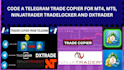 code telegram trade copier for mt4, mt5, ninjatrader, tradelocker and dxtrader