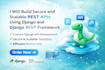 develop secure and scalable rest apis with django