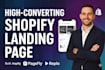 design a high converting shopify landing page using pagefly, replo, or gempages