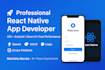 develop professional react native mobile apps for ios and android