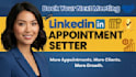 be your linkedin marketing manager for outreach and appointment setting