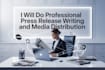 do ein press release writing and media distribution