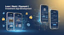 develop loan app, bank app, payment app, cash app, investment app