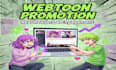 professionally promote your webtoon, manga to active readers