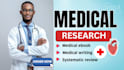 medical research, content writing, clinical research, systematic review, nursing
