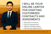 be your online lawyer for drafting contract and agreements