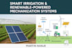 design smart irrigation and renewable powered mechanization systems
