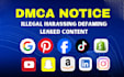 remove defaming harrasing post under dmca