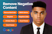 remove mugshots, erase bad articles,false news,delete negative links from google