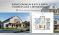 design barndominium and pole barn house plans and renderings