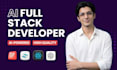 be your ai full stack web developer for ai web apps, saas solutions