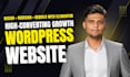 design, redesign or rebuild wordpress site to grow your business online