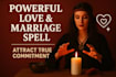 cast a powerful love spell, commitment, marriage spell