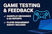 professionally test your game and provide detailed feedback