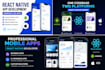 develop professional react native mobile apps for android and ios