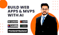 build web app, saas mvp using bolt new ai, lovable ai, cursor ai, replit ai