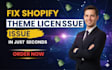 install and fix shopify theme licence issue