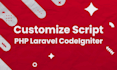be PHP laravel expert developer to customise PHP laravel or codecanyon scripts
