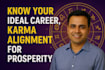 reveal your ideal career, karma alignment for prosperity through vedic astrology