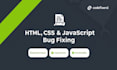 fix your HTML, CSS, and javascript bugs