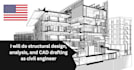 do structural design, analysis, and cad drafting as civil engineer
