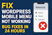 fix wordpress mobile menu not working wordpress bug fixes in 24 hour