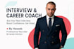 be your professional interview coach and career consultant