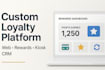 create loyalty website, rewards progam, customer loyalty platform, kiosk website