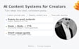 build ai content systems for creators and small teams