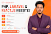develop and fix PHP, laravel,  and reactjs websites
