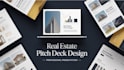 design a real estate pitch deck and presentation design