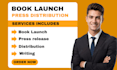 write, distribute book press release, press release distribution, book launch pr