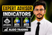 develop your mt4 mt5 expert advisor eas and indicator