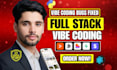 build and fix replit ai full stack websites using vibe coding