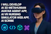 build ai 3d metahuman digital avatar agent, ai vr nursing simulator webar app