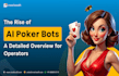 develop poker ai bot, igaming website, ai model, python bot