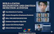 build a facial recognition and emotion detection ai system