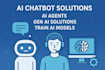 develop ai chatbot solutions, ai agents, gen ai solutions, train ai models