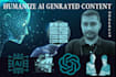 edit, rewrite and humanize ai chatgpt generated content