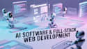 do custom ai software development, web application full stack website frontend