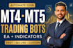develop your mt4 mt5 bot expert advisor eas and indicator