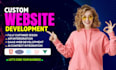 be full stack developer for custom website development and responsive website