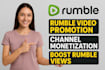 rumble video promotion, rumble channel monetization, boost rumble views
