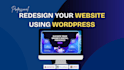 redesign copy clone website using wordpress