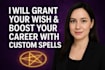 grant your wish and boost your career with custom spell